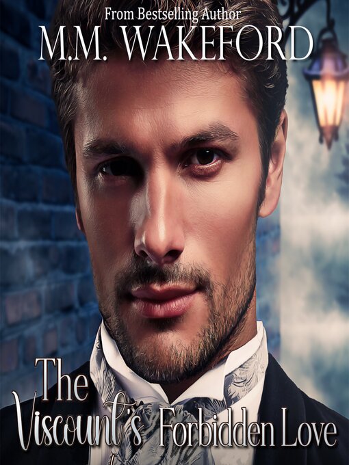Title details for The Viscount's Forbidden Love by M.M. Wakeford - Wait list